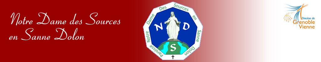 Paroisse notre Dame des Sources en Sanne Dolon